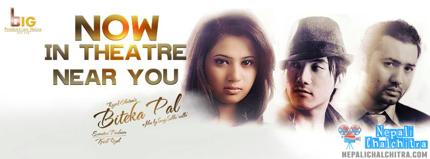 Biteka Pal in theatres nepali Chalchitra
